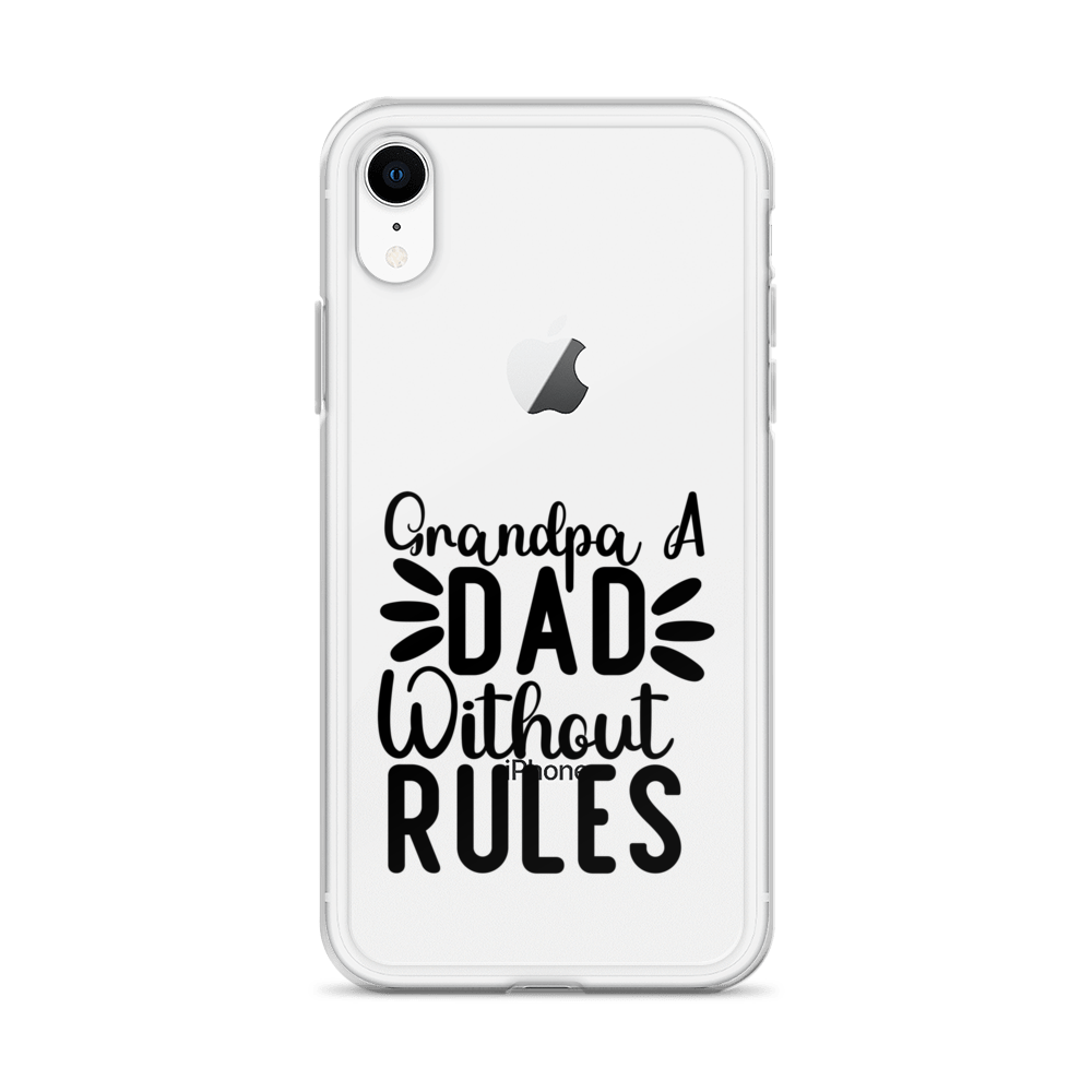 Grandpa A Dad Without Rules Clear Case for iPhone®