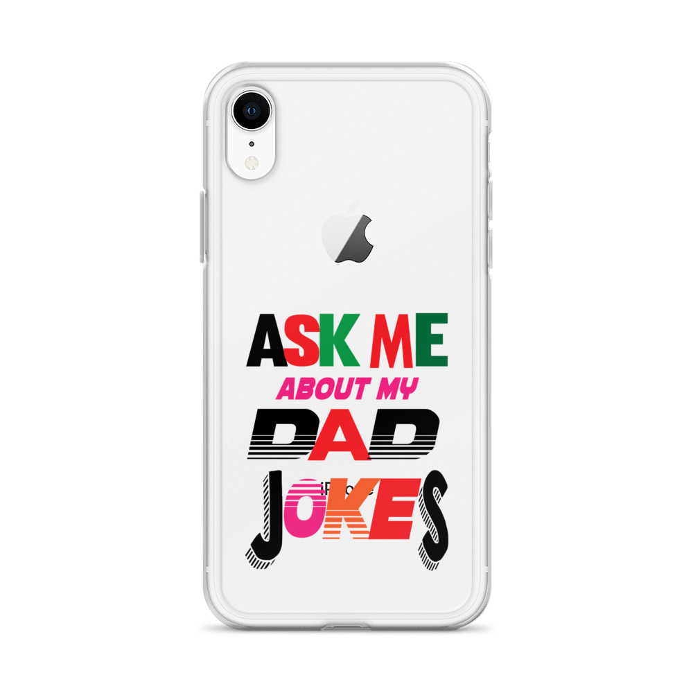 Ask Me About My Dad Jokes Clear Case for iPhone®