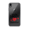 Sorry Boys Daddy Is My Valentine Clear Case for iPhone®