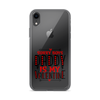 Sorry Boys Daddy is My Valentine Clear Case for iPhone®