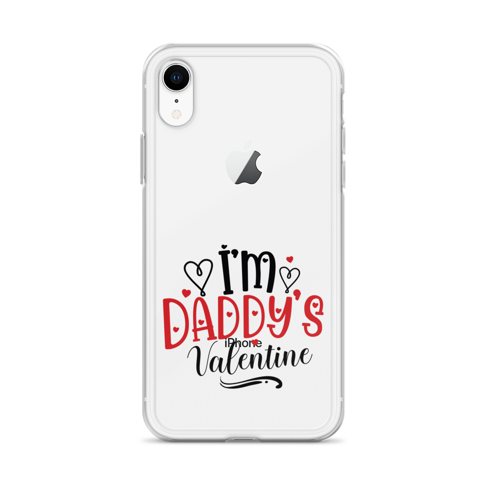 I'm Daddy's Valentine Clear Case for iPhone®