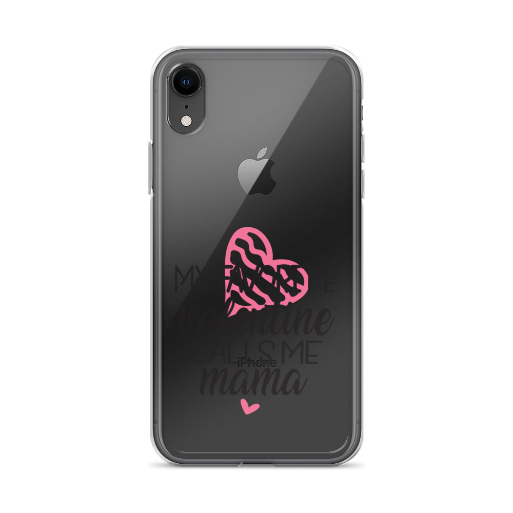 My Favorite Valentine Calls Me Mama Clear Case for iPhone®