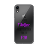 A Worried Mother Does Better Research Than The FBI Clear Case for iPhone®