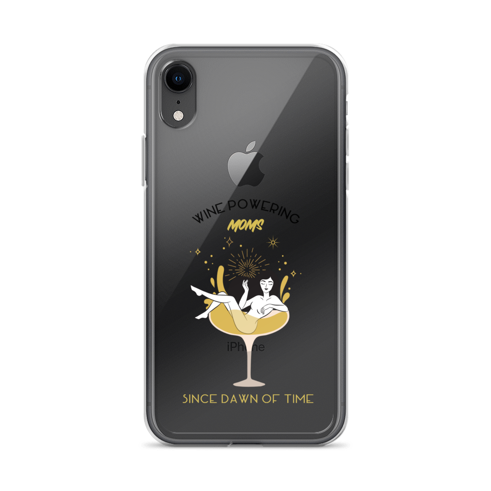 Wine Powering Moms Since Dawn Of Time Clear Case for iPhone®