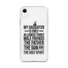 My Daughter Is Only Allowed Three Male Friends: The Father, The Son And The Holy Spirit Clear Case for iPhone®