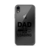 Dad To Be Now Loading Clear Case for iPhone®