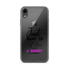 Just Want to Tell You A Secret I'm Pregnant Clear Case for iPhone®