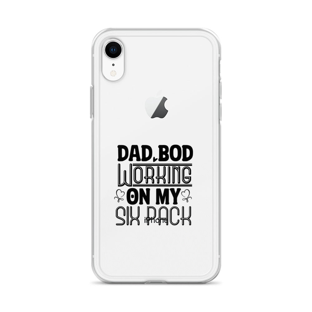 Dad Bod Working On My Six Pack Clear Case for iPhone®