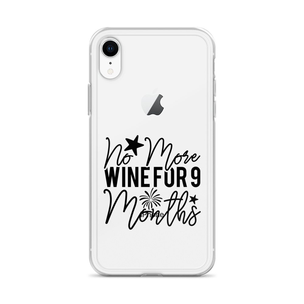 No More Wine For 9 Months Clear Case for iPhone®