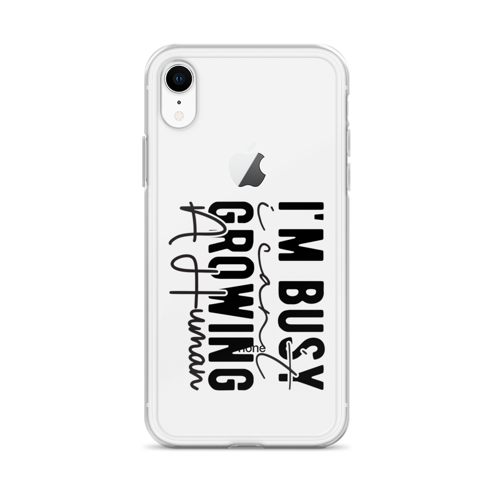 I Can't I'm Busy Growing A Human Clear Case for iPhone®