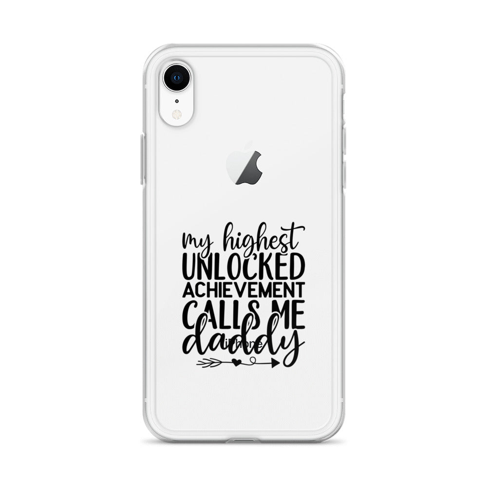 My Highest Unlocked Achievement Calls Me Clear Case for iPhone®