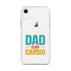 Your Dad Is My Cardio Clear Case for iPhone®