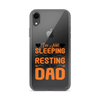 I'm Not Sleeping, I'm Resting My Eyes, Dad Clear Case for iPhone®