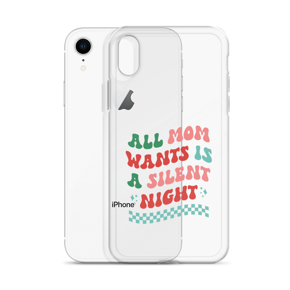 All Mama Wants Is A Silent Night Clear Case for iPhone®