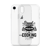 Stand Back Mom Is Cooking Clear Case for iPhone®