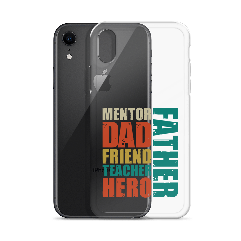 Mentor Dad Friend Teacher Father Clear Case for iPhone®