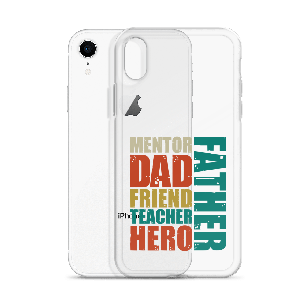 Mentor Dad Friend Teacher Father Clear Case for iPhone®