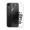 Proud Father Of A Few Dumbass Kids Clear Case for iPhone®