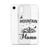 Mountain Mama Clear Case for iPhone®