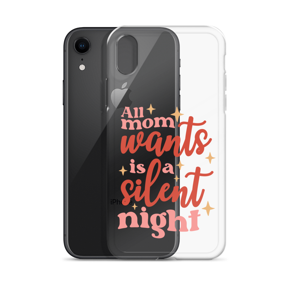 All Mom Wants Is A Silent Night Clear Case for iPhone®