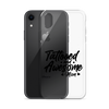 Tattooed And Awesome Mom Clear Case for iPhone®