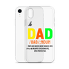 Dad Man Who Gives Great Advice And Is Always encouraging And Protective Clear Case for iPhone®