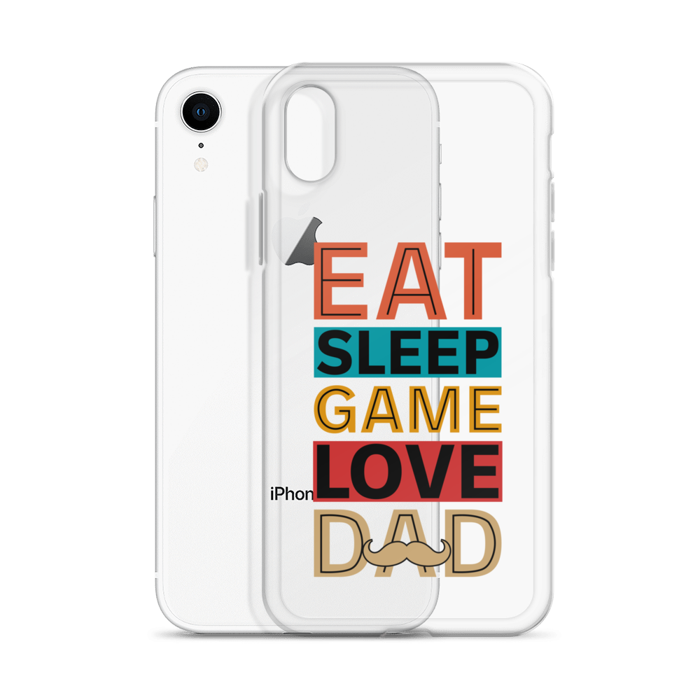 Eat Sleep Game Love Dad Clear Case for iPhone®