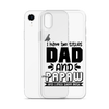 I Have Two Titles Dad And Papaw And I Rock Them Both Clear Case for iPhone®