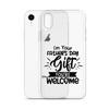 I'm Your Father's Day Gift You're Welcome Clear Case for iPhone®