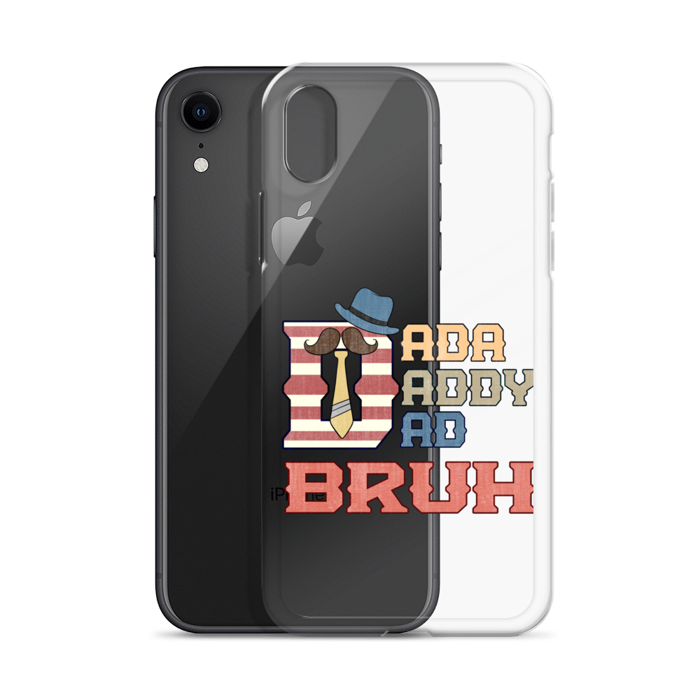 Dada Daddy Dad Bruh Clear Case for iPhone®