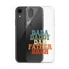 Dada Daddy Dad Father Bruh Clear Case for iPhone®