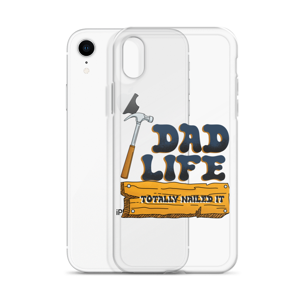 Dad Life totally Nailed It Clear Case for iPhone®