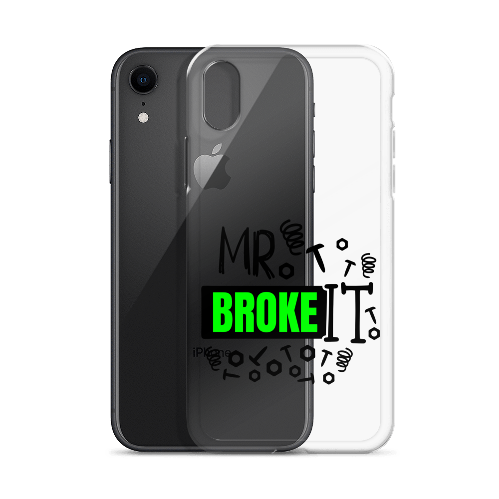 Mr Broke It Clear Case for iPhone®