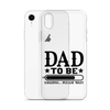 Dad To Be Loading,,, Please Wait Clear Case for iPhone®