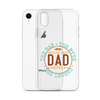 World's Best Dad Ever The Man The Myth The Legend Clear Case for iPhone®