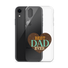 Best Dad Ever Clear Case for iPhone®