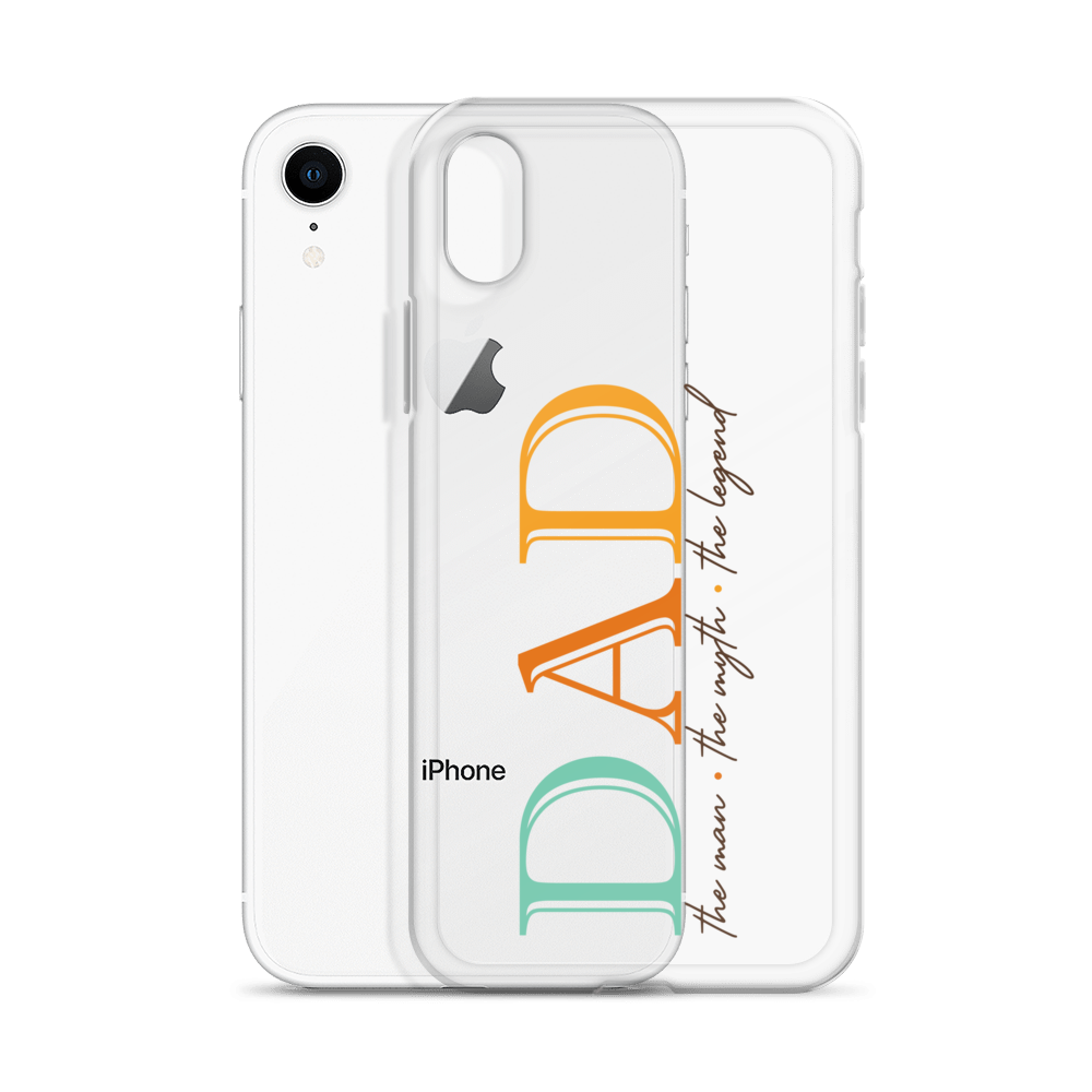 Dad The Man The Myth The Legend Clear Case for iPhone®