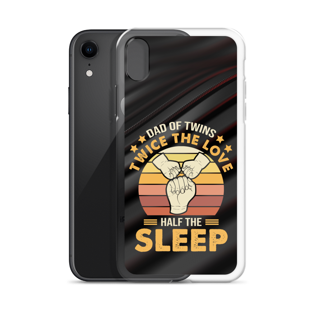 Dad Of Twins Twice The Love Half The Sleep Clear Case for iPhone®