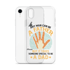 Any Man Can Be A Father But It Takes Someone Special To Be A Father Clear Case for iPhone®