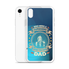 Who Needs A Superhero When You Have Dad Clear Case for iPhone®