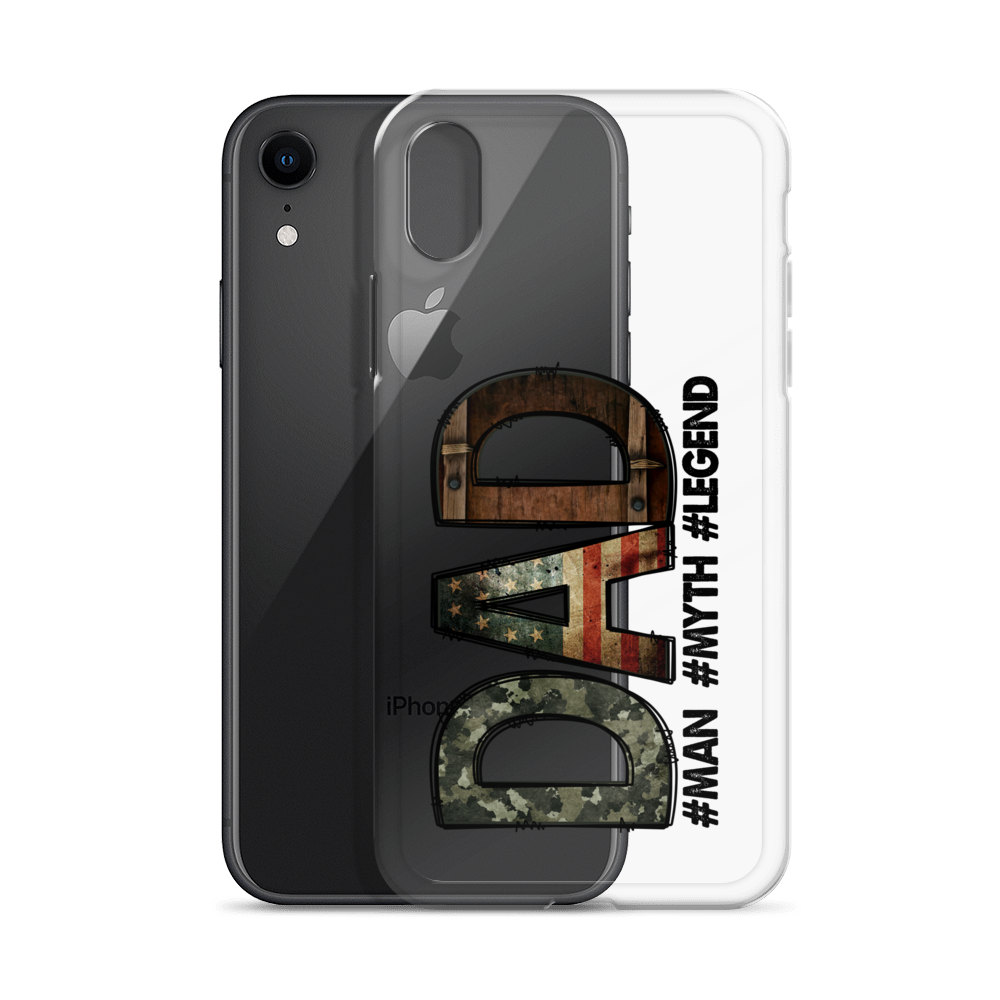 Dad #Man #Myth #Legend Clear Case for iPhone®