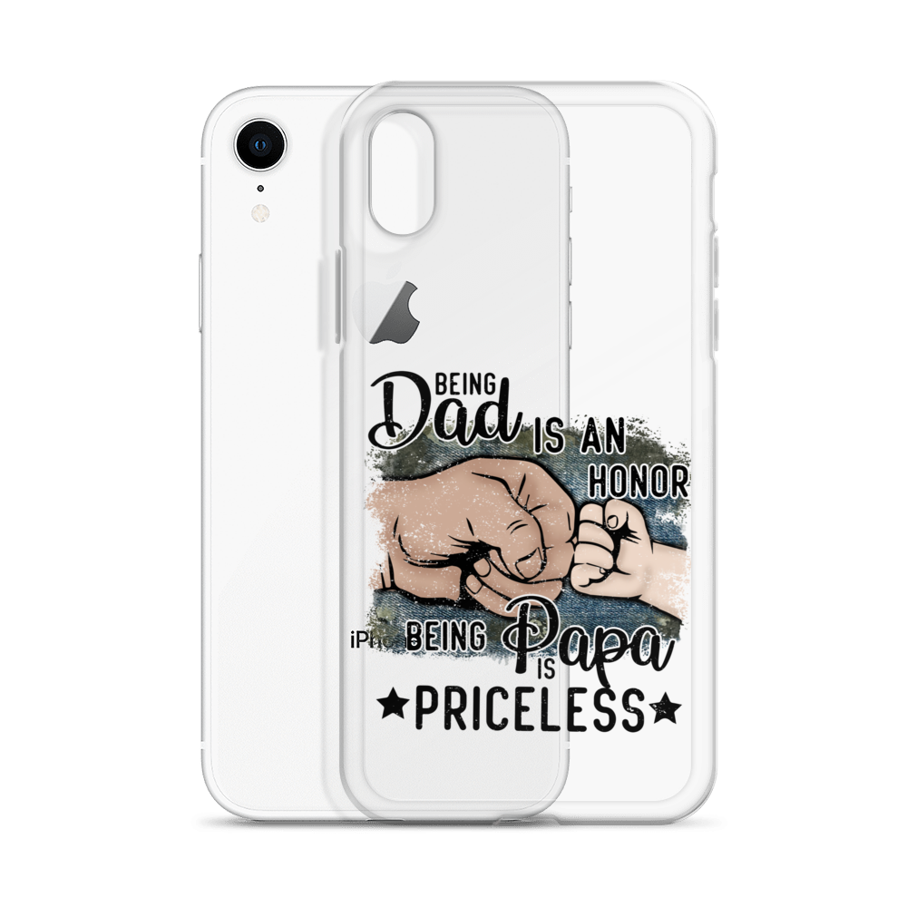 Being Dad Is An Honor Being Papa Is Priceless Clear Case for iPhone®