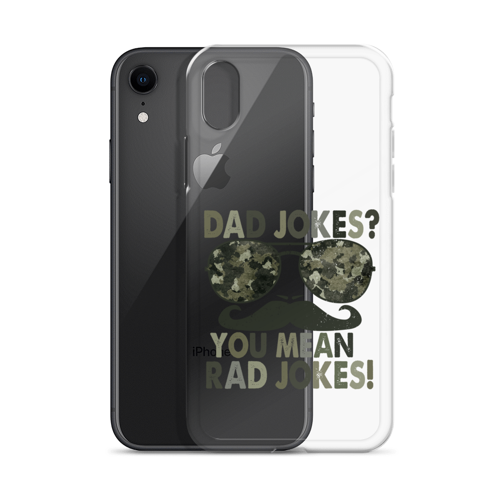 Dad Jokes? You Mean Rad Jokes Clear Case for iPhone®