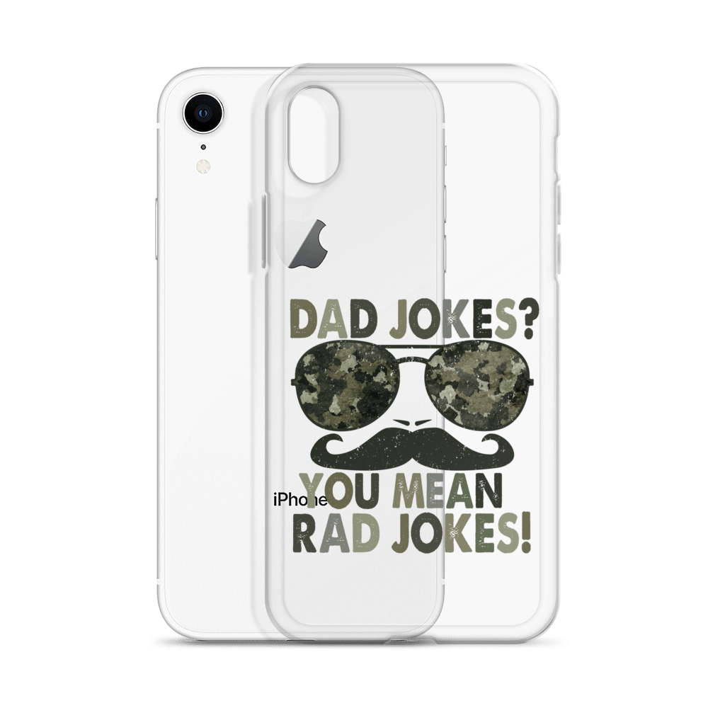 Dad Jokes? You Mean Rad Jokes Clear Case for iPhone®