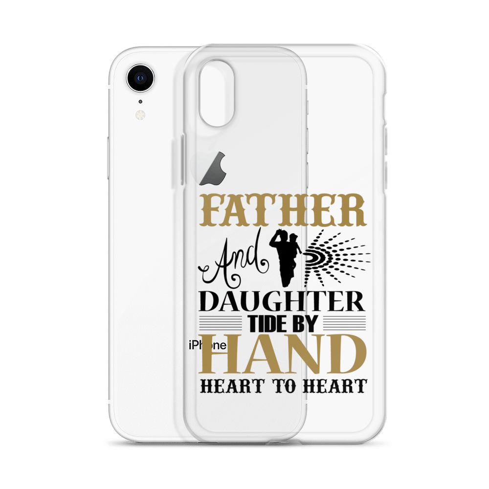 Father And Daughter Tide By Hand Heart To Heart Clear Case for iPhone®