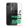 My Favorite People Call Me Dad Clear Case for iPhone®