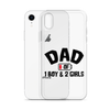 Dad Of 1 Boy And 2 Girls Clear Case for iPhone®