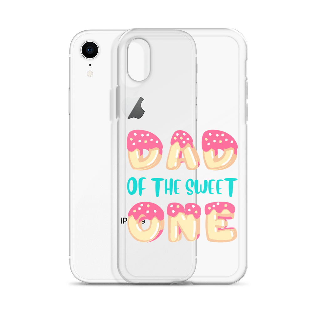 Dad Of The Sweet One Clear Case for iPhone®