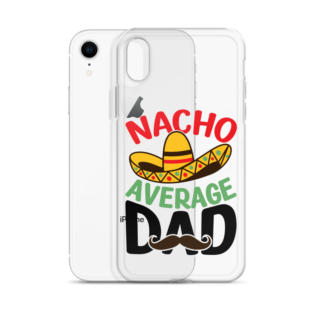 Nacho Average Dad Clear Case for iPhone®