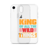 King Of All The Wild Things Clear Case for iPhone®